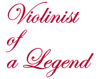 Violinist of a Legend
